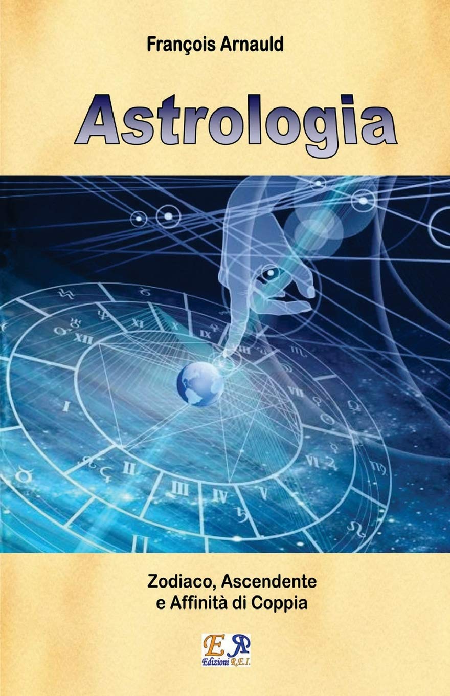 Astrologia: Zodiaco, Ascendente e Affinità di coppia book