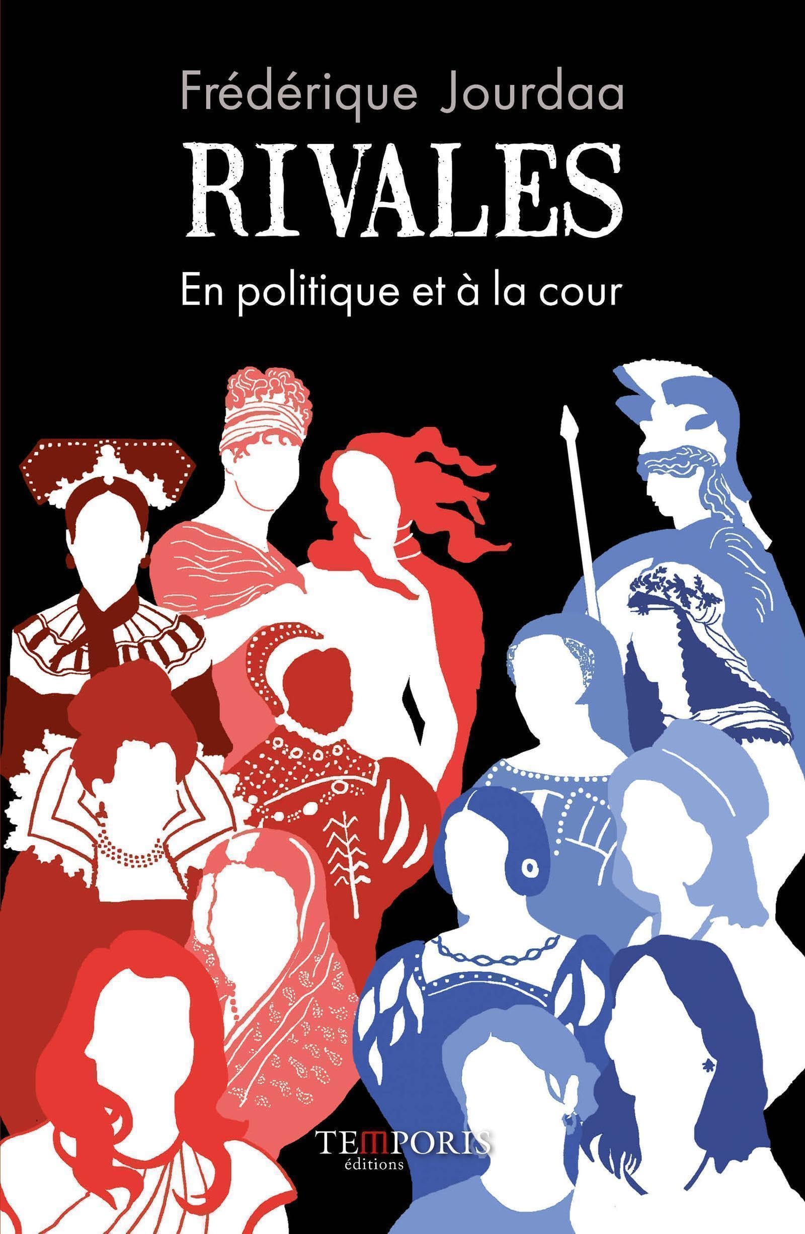 Rivales: En politique et à la cour. book