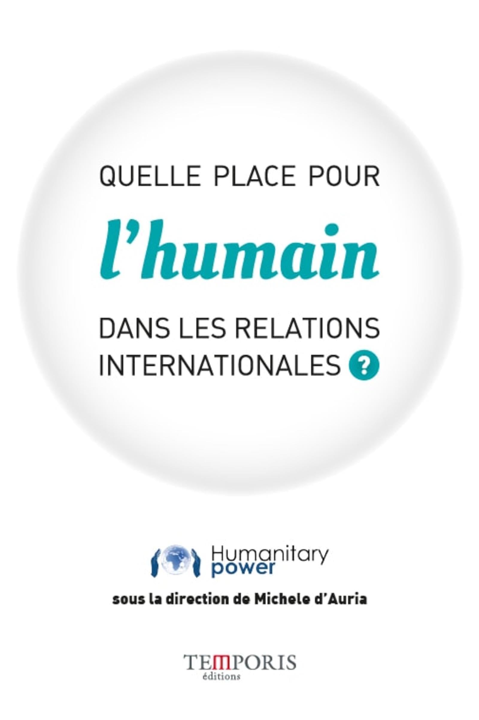 Quelle place pour l'humain dans les relations internationales ? book