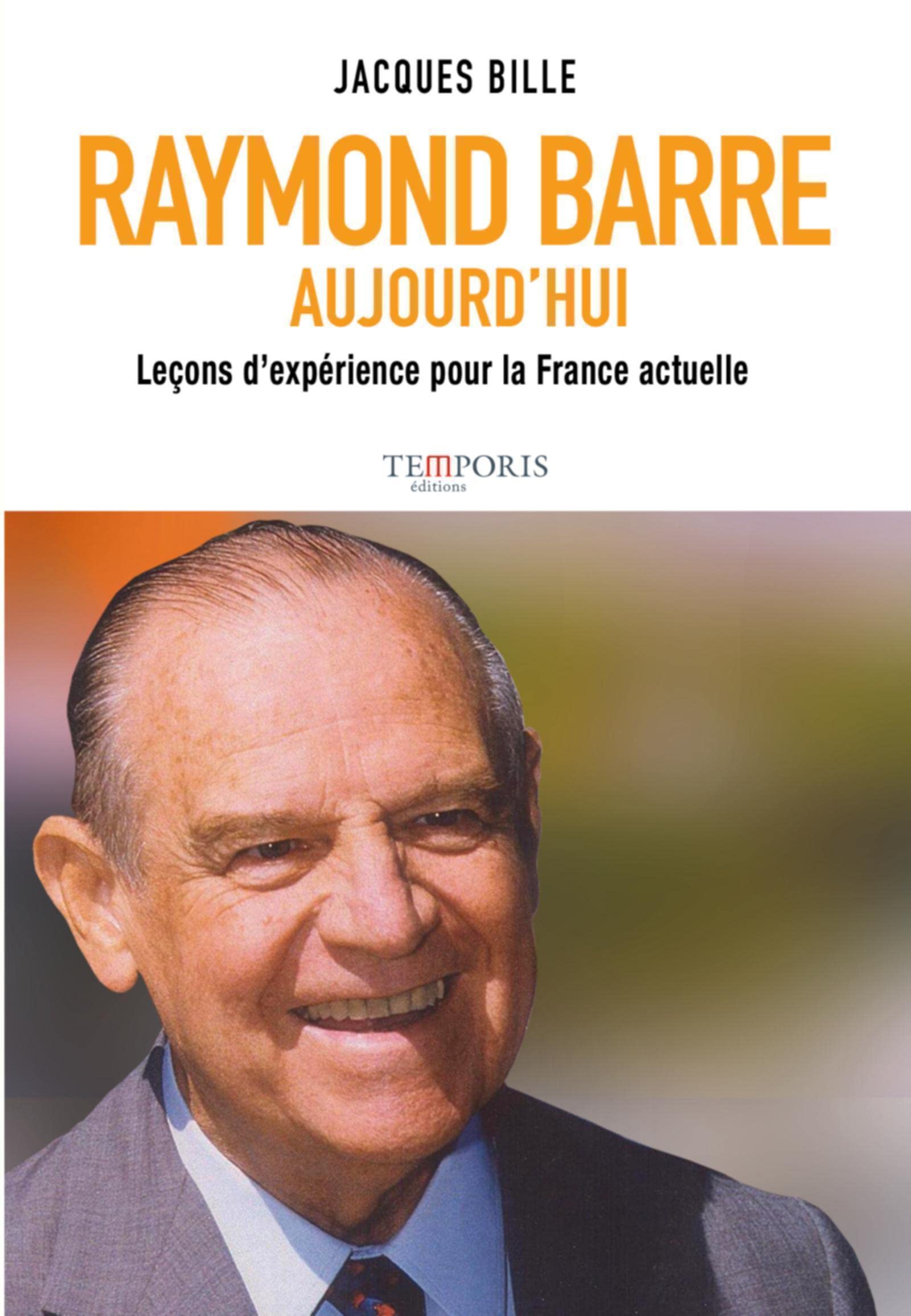 Raymond Barre aujourd'hui: Leçons d'expérience pour la France actuelle book
