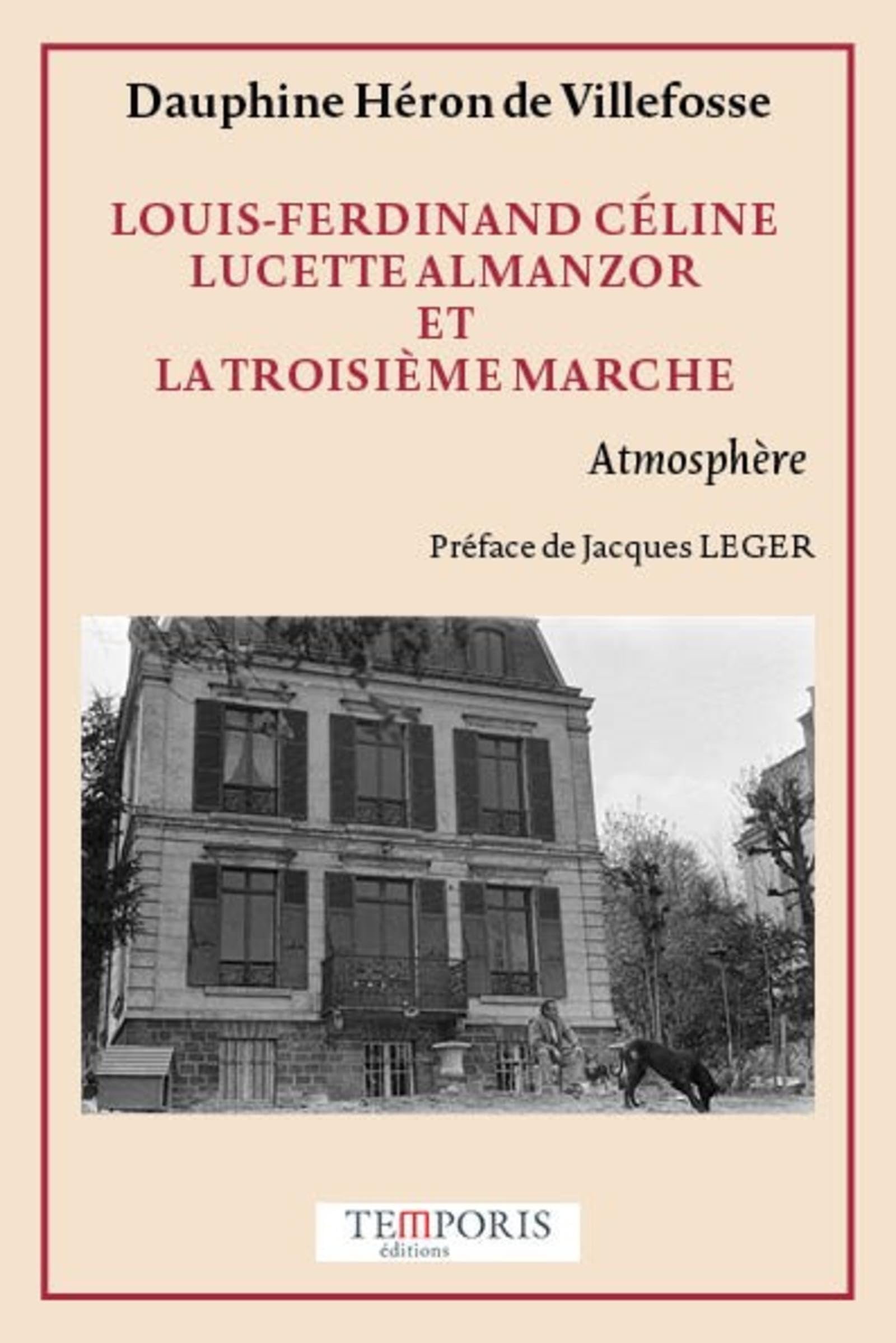 Louis-Ferdinand Céline, Lucette Almanzor et la troisième marche Books