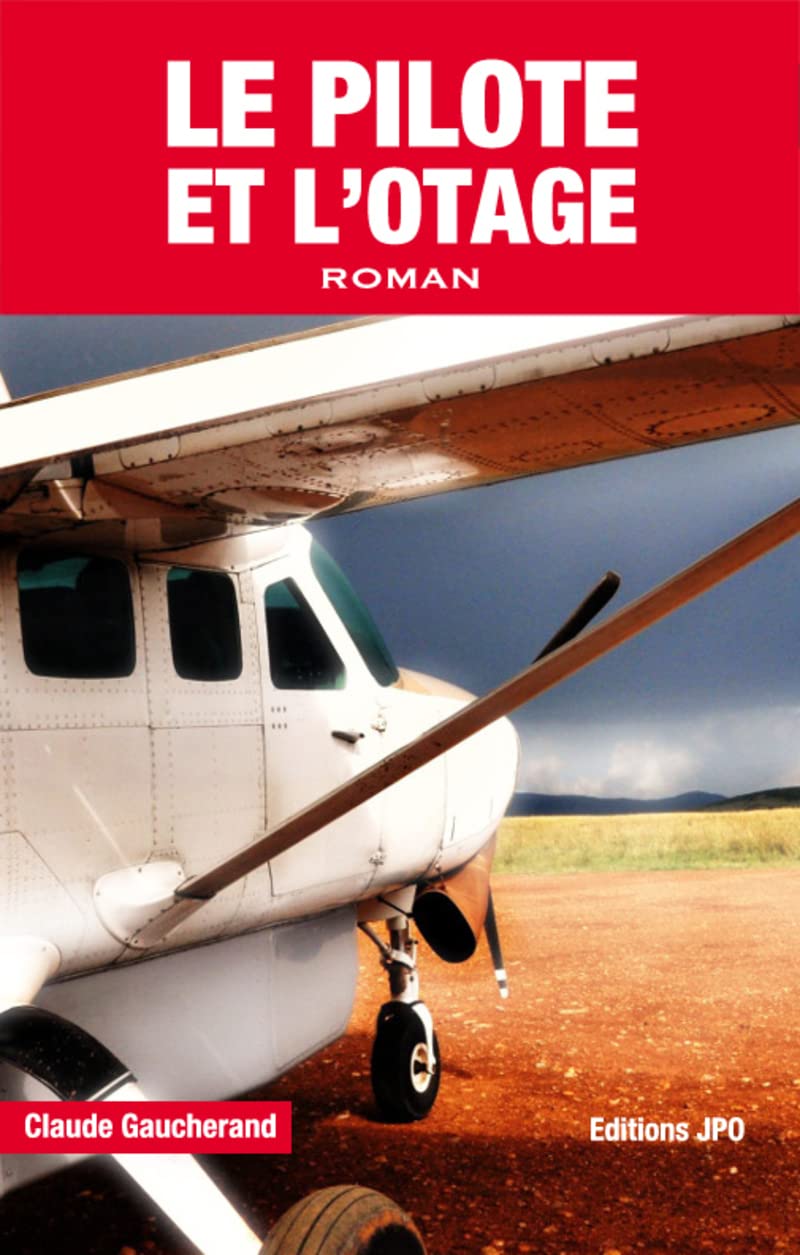 Le Pilote et l'otage book