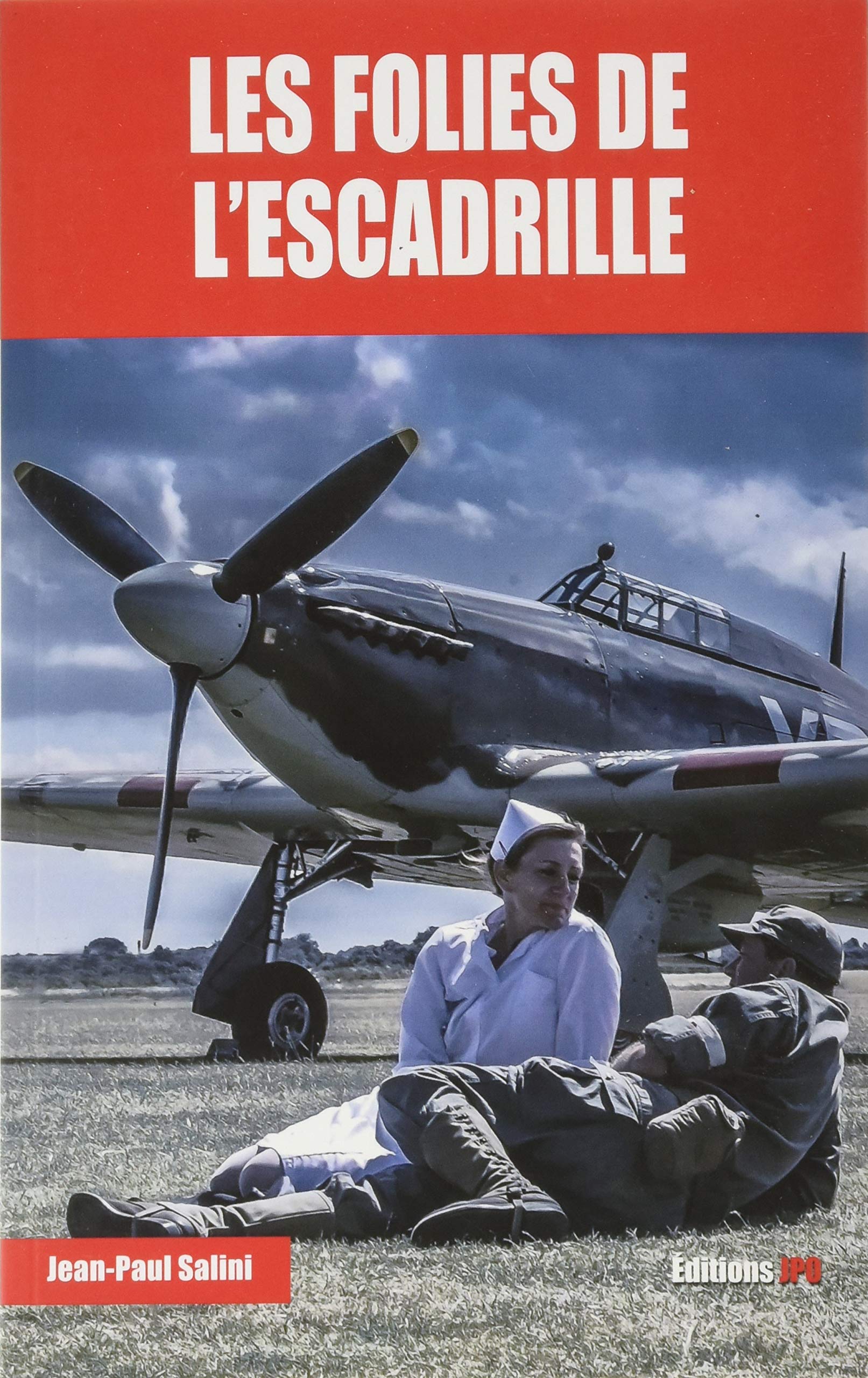 Les folies de l'escadrille book