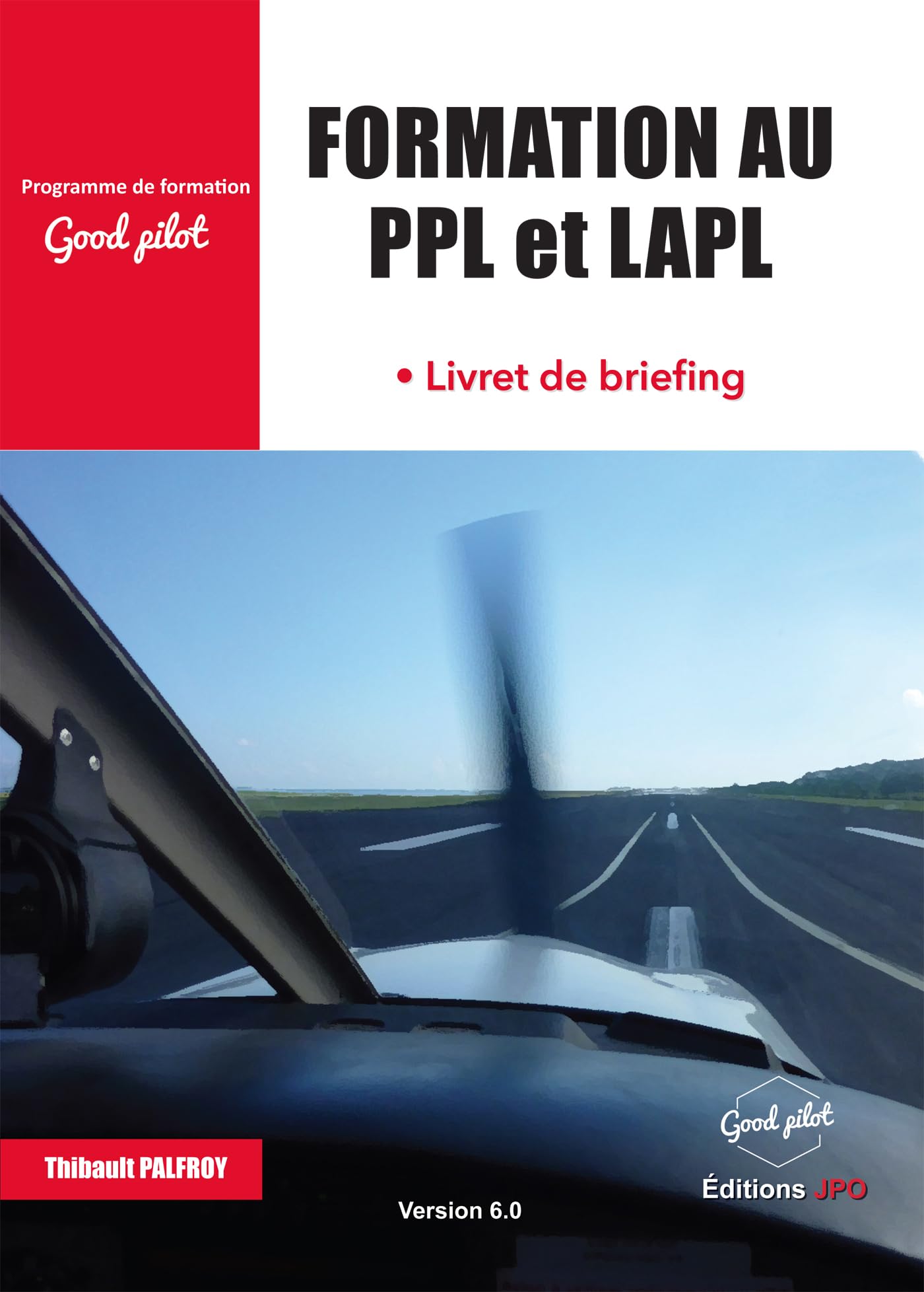 FORMATION AU PPL ET LAPL - LIVRET DE BRIEFING VERSION 6.0 book