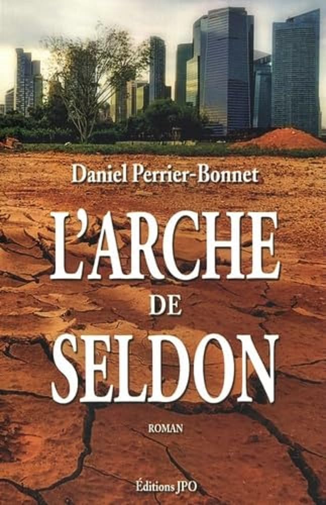 L'arche de Seldon: Une fondation pour la Terre Books
