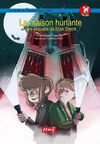 La maison hurlante: Une enquête de Miss Sterre book