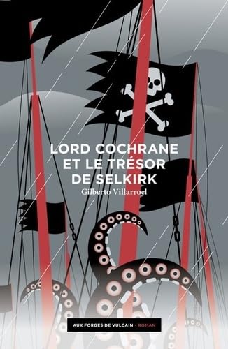 Lord Cochrane et le trésor de Selkirk book