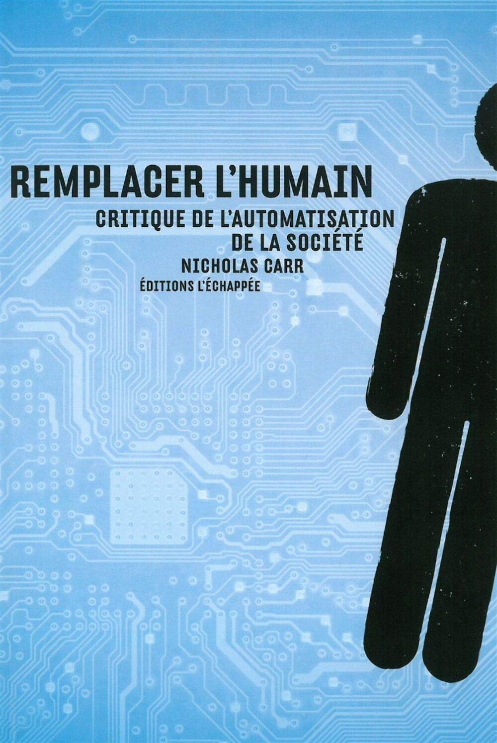 Remplacer l'humain: Critique de l'automatisation de la société book