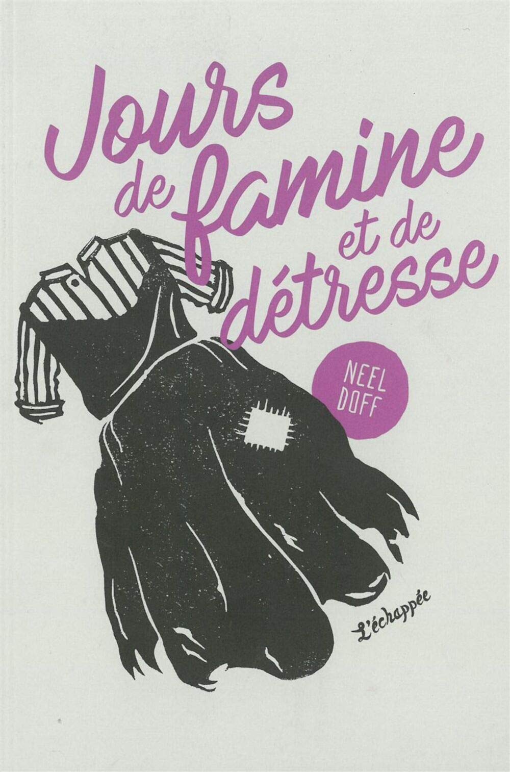 Jours de famine et de détresse book