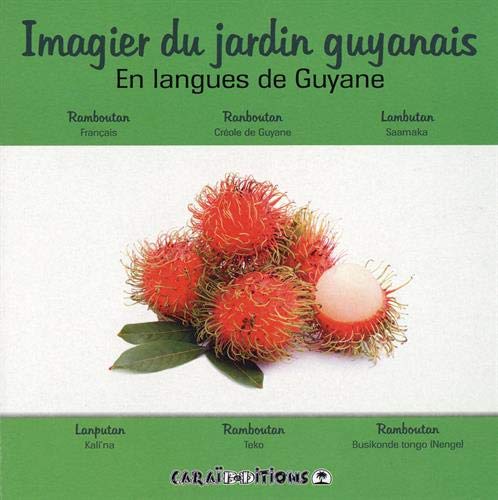 Imagier du jardin guyanais en langue de guyane: En langues de Guyane Parents & Children