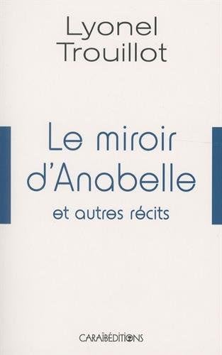 Le miroir d'Anabelle et autres récits book