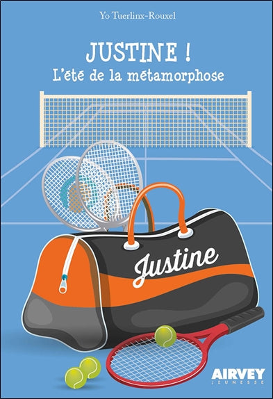 Justine !. Vol. 1. L'été de la métamorphose book