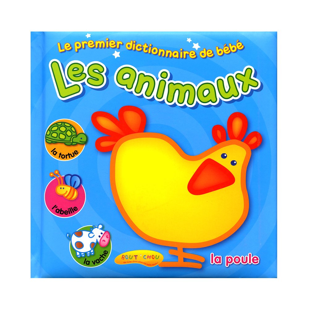 PREMIER DICTIONNAIRE DE BEBE : LES ANIMAUX book