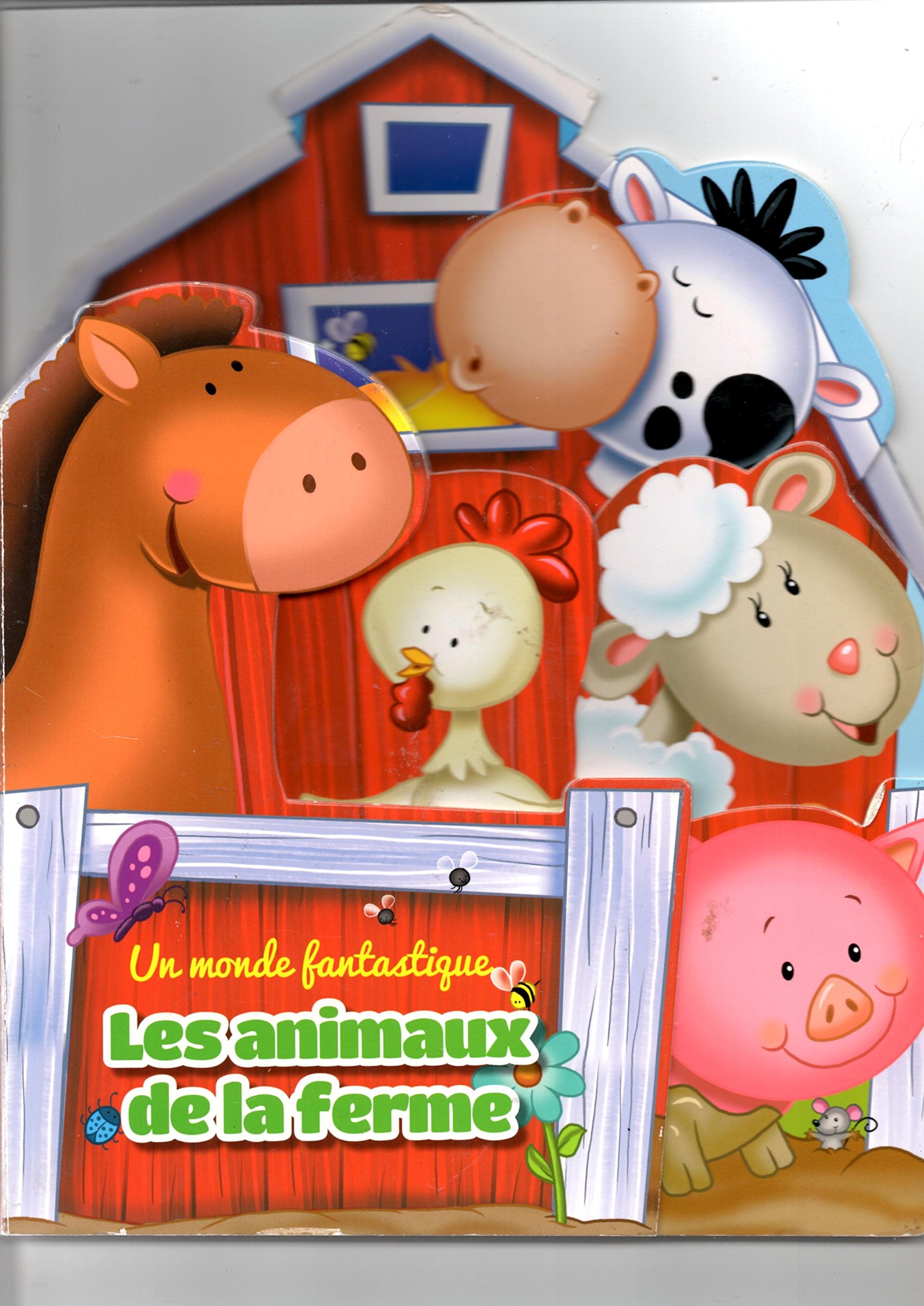 LES ANIMAUX DE LA FERME Un monde fantastique book