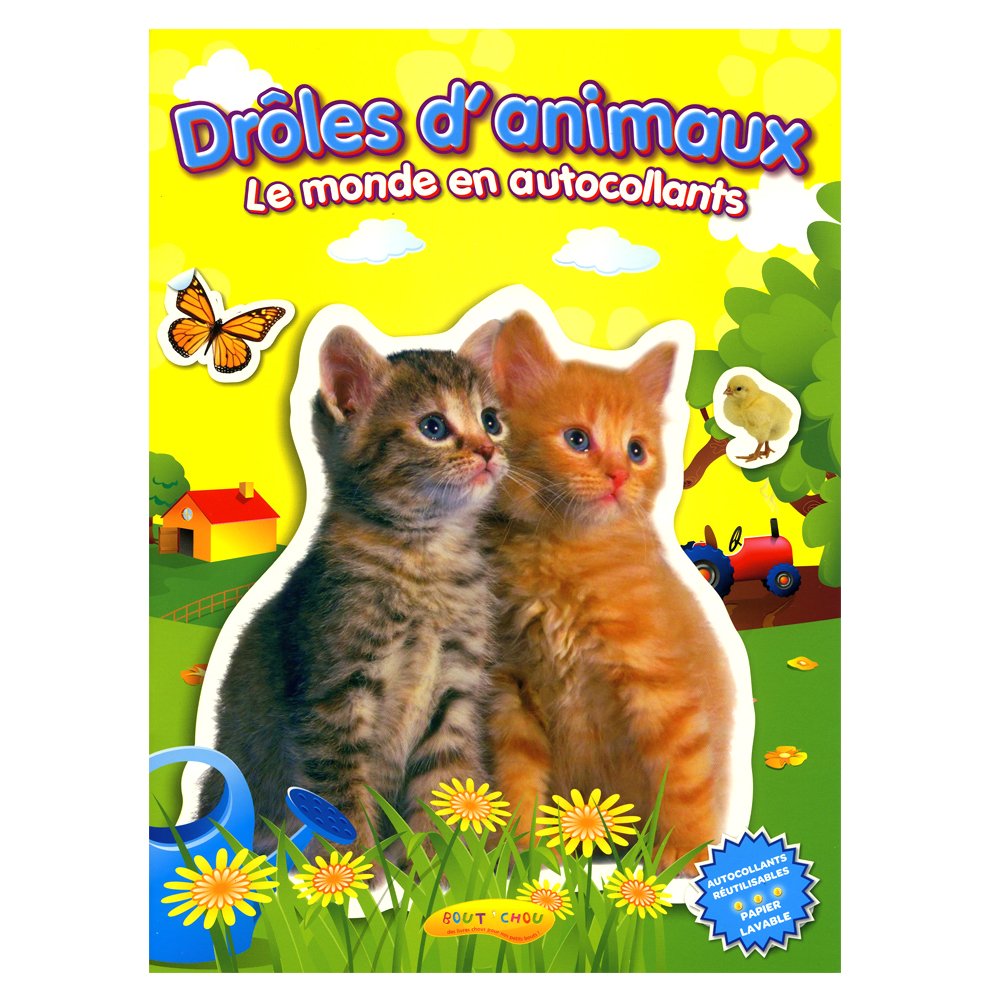 DROLES D'ANIMAUX : Le Monde des Autocollants 2 Chats book