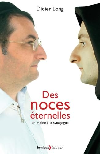 Des noces éternelles: Un moine à la synagogue book