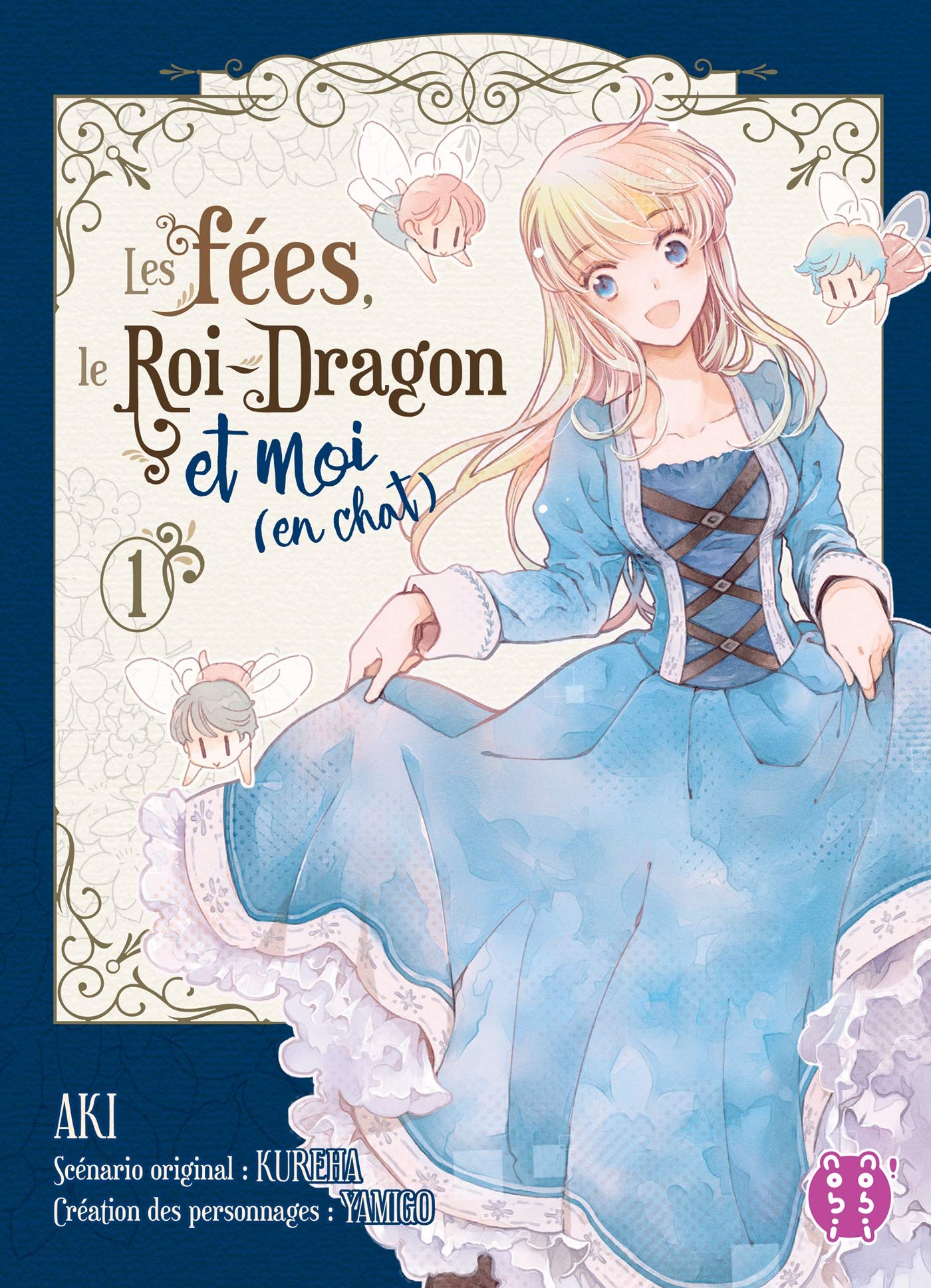 Les fées, le Roi-Dragon et moi (en chat) T01 book