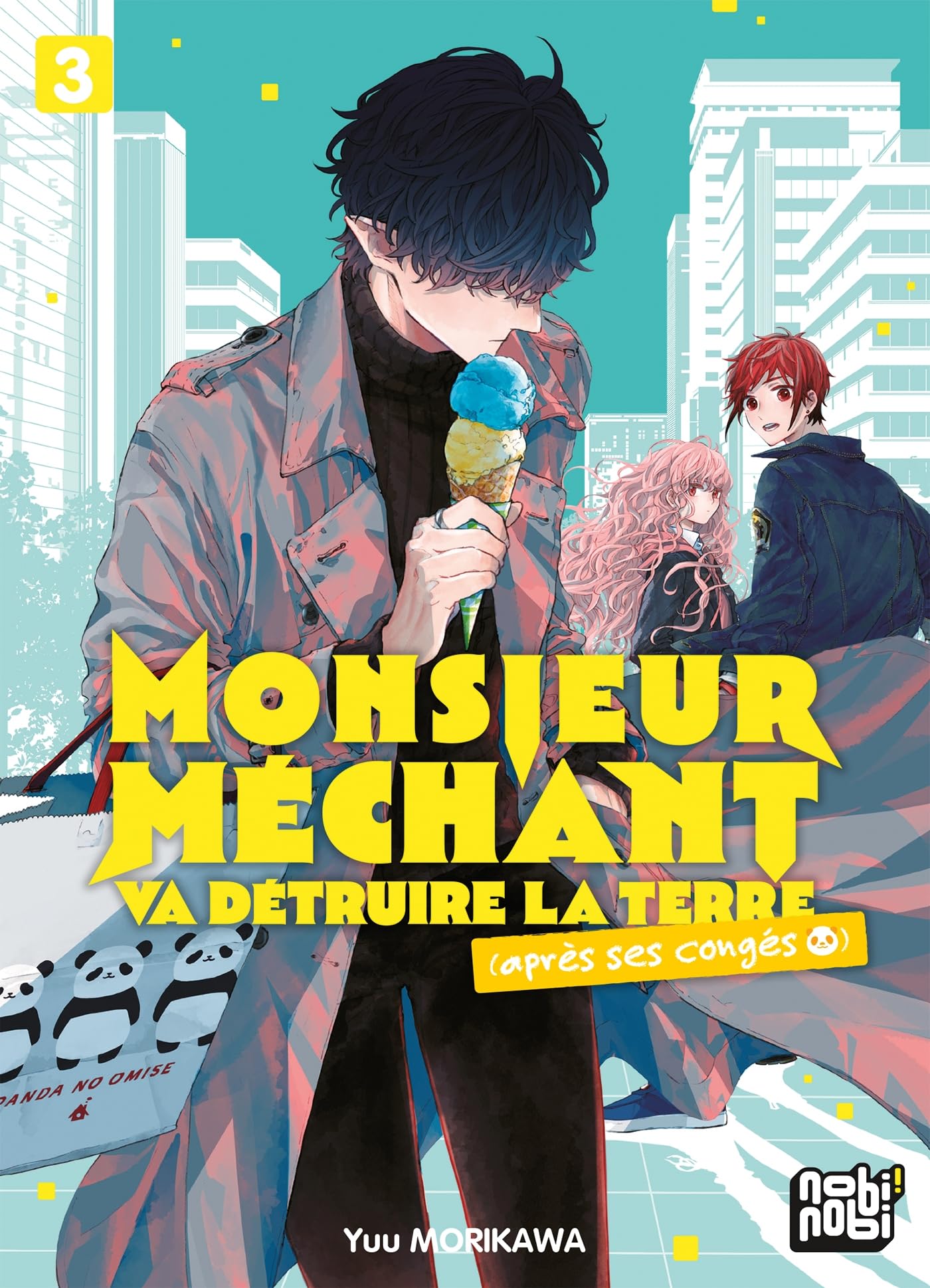 Monsieur Méchant va détruire la terre (après ses congés) T03 book