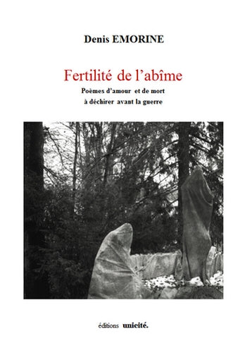 Fertilité de l'abîme : poèmes d'amour et de mort à déchirer avant la guerre book