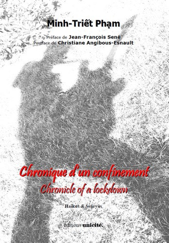 Chronique d'un confinement : haïkus et senryûs. Chronicle of a lockdown : haïkus et senryûs Poetry