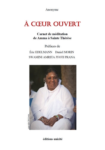 A coeur ouvert : carnet de méditation de Amma à sainte Thérèse Religion & Esotericism
