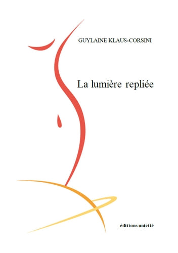 La lumière repliée book