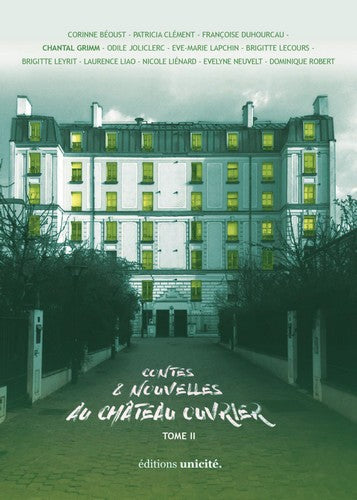 Contes & nouvelles au Château ouvrier. Vol. 2 book
