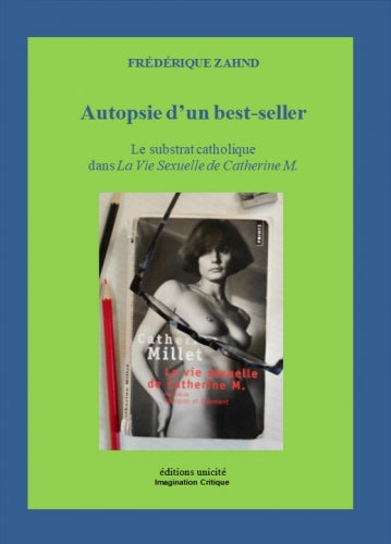 Autopsie d'un best-seller : le substrat catholique dans La vie sexuelle de Catherine M. book