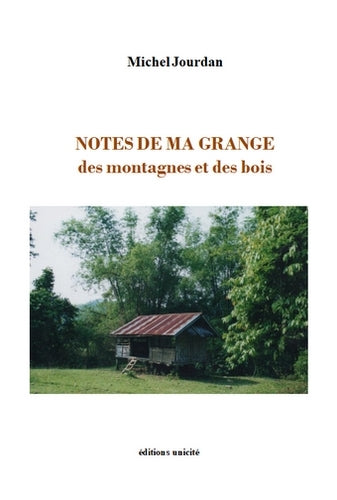 Notes de ma grange, des montagnes et des bois Religion & Esotericism