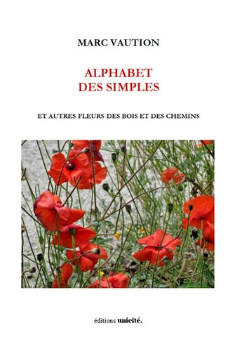 Alphabet des simples : et autres fleurs des bois et des chemins Poetry