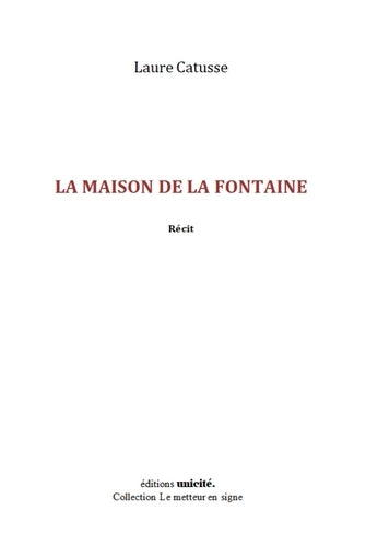 La maison de la fontaine : récit Books