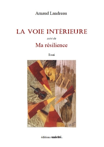 La voie intérieure. Ma résilience : essai book