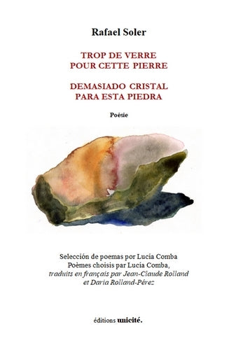 Trop de verre pour cette pierre. Demasiado cristal para esta piedra Poetry