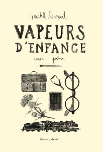 Vapeurs d'enfance : roman-poème Contemporary literature