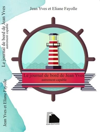 Journal de bord de Jean Yves: Autrement capable book