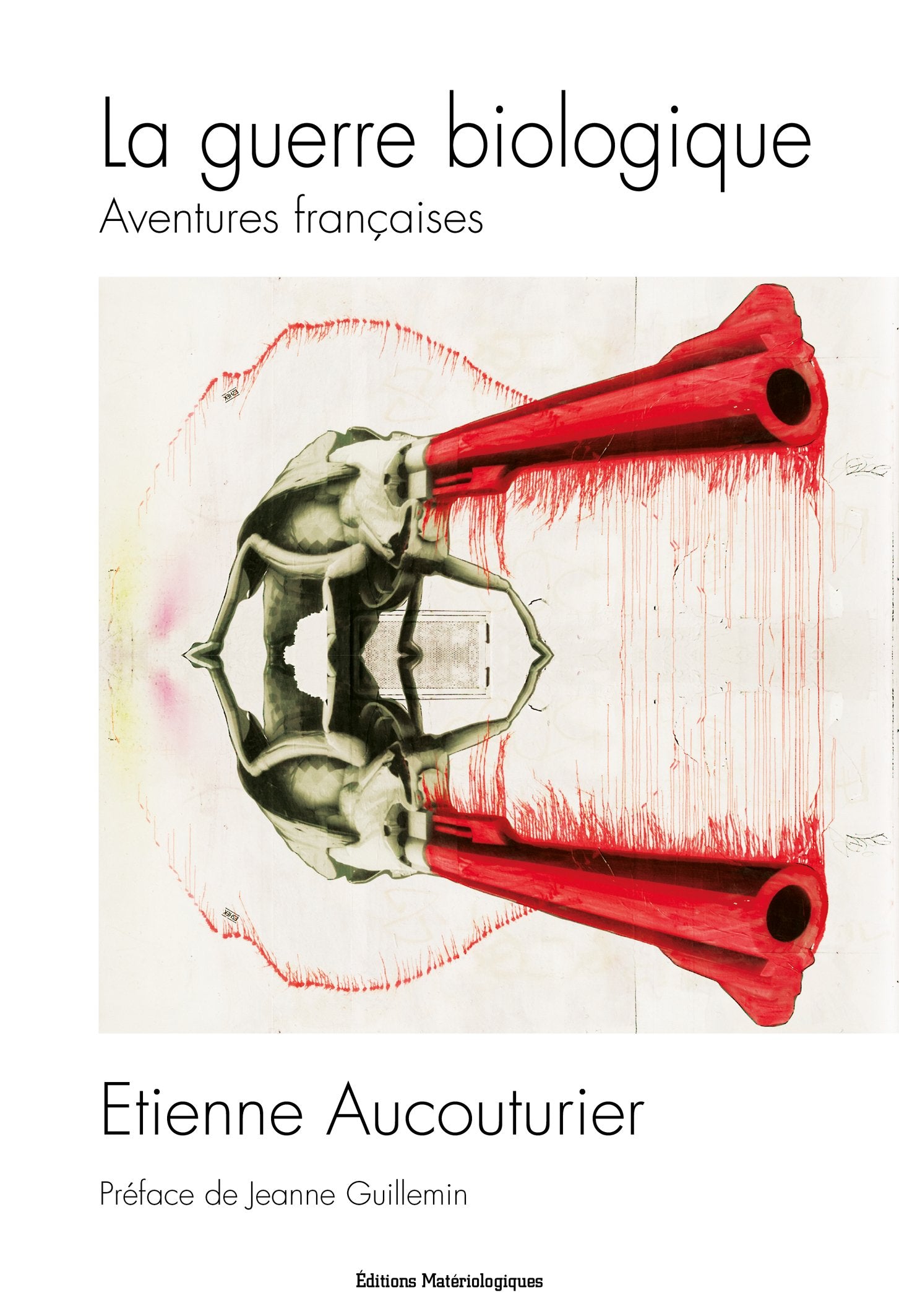 La guerre biologique: Aventures françaises book