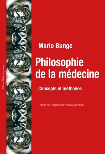 Philosophie de la médecine: Concepts et méthodes book