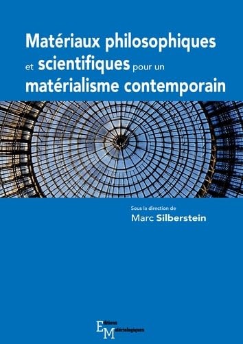 Matériaux philosophiques et scientifiques pour un matérialisme contemporain book
