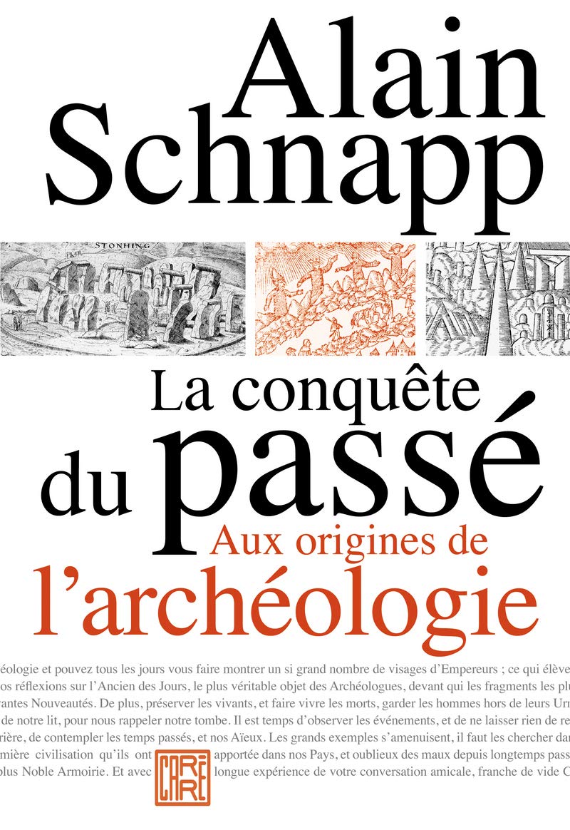 La conquête du passé - Aux origines de l'archéologie Social Sciences