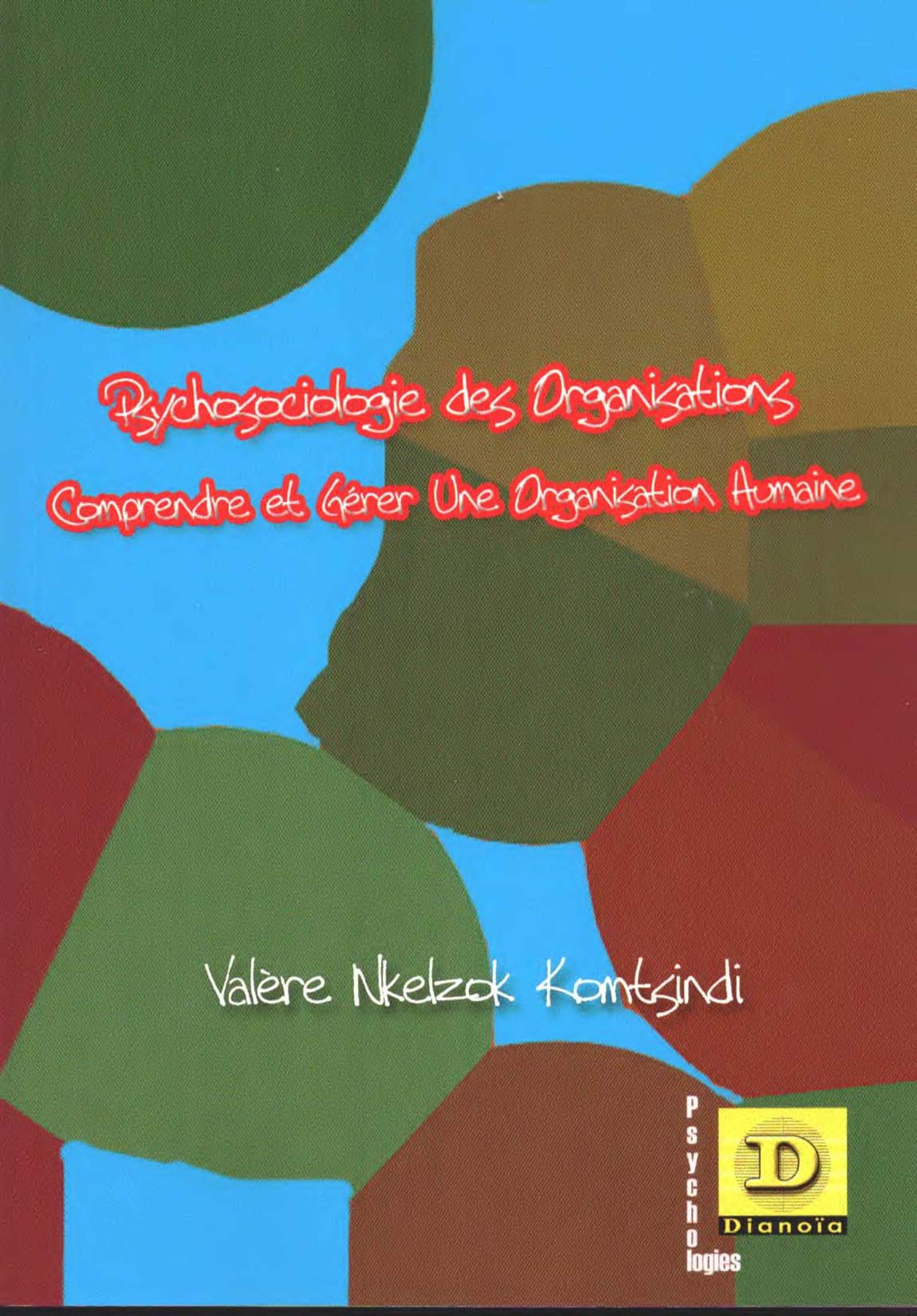 Psychosociologie des organisations book