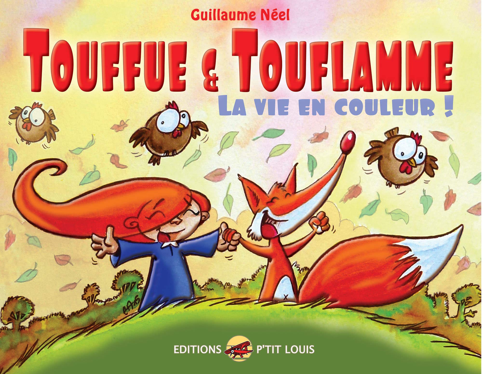 Touffue et touflamme : la vie en couleur book