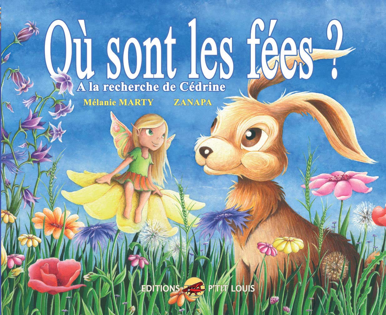 Où sont les fées ?: A la recherche de Cédrine book