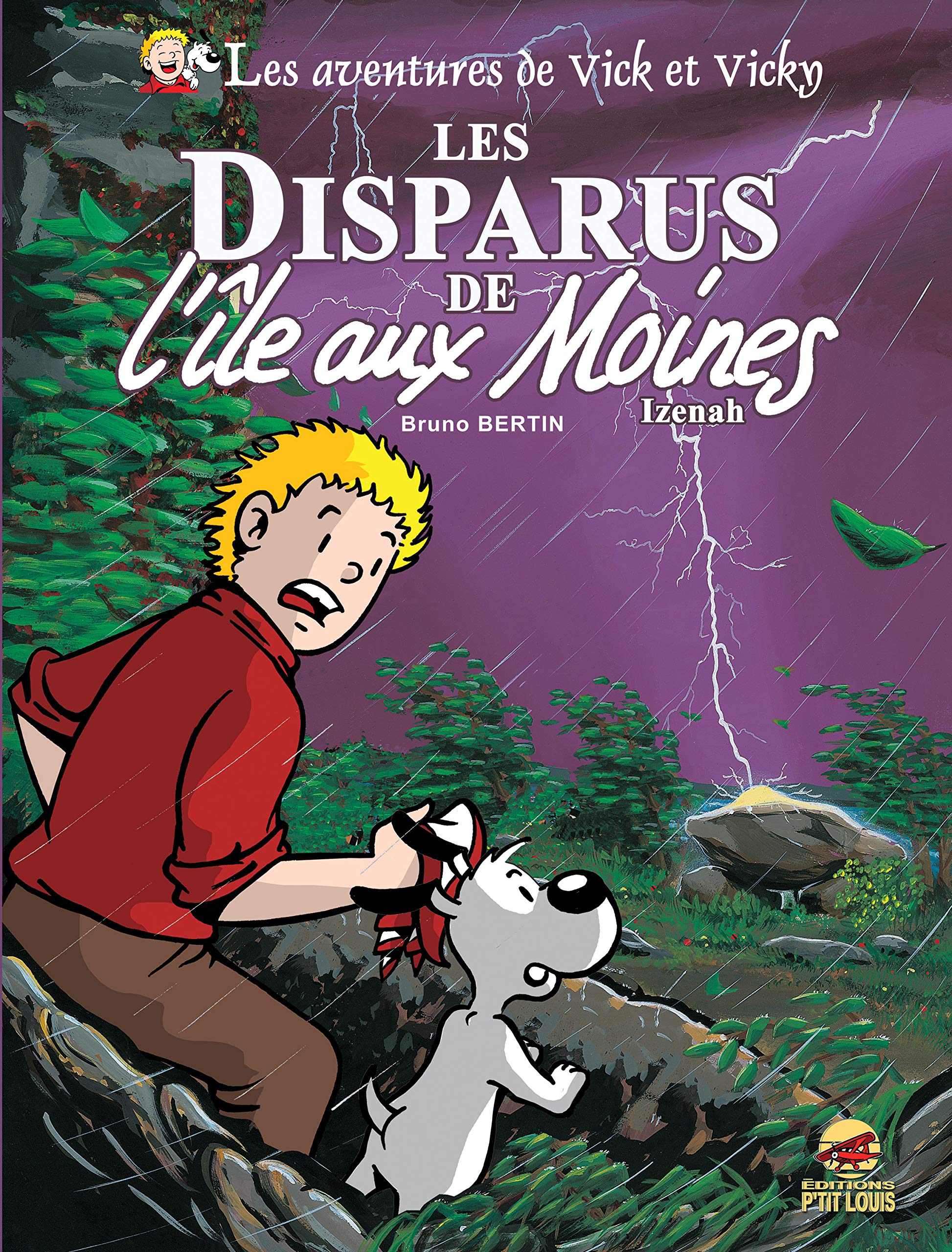 VICK ET VICKY T.3 - LES DISPARUS DE L'ÎLE AUX MOINES - IZENAH Books