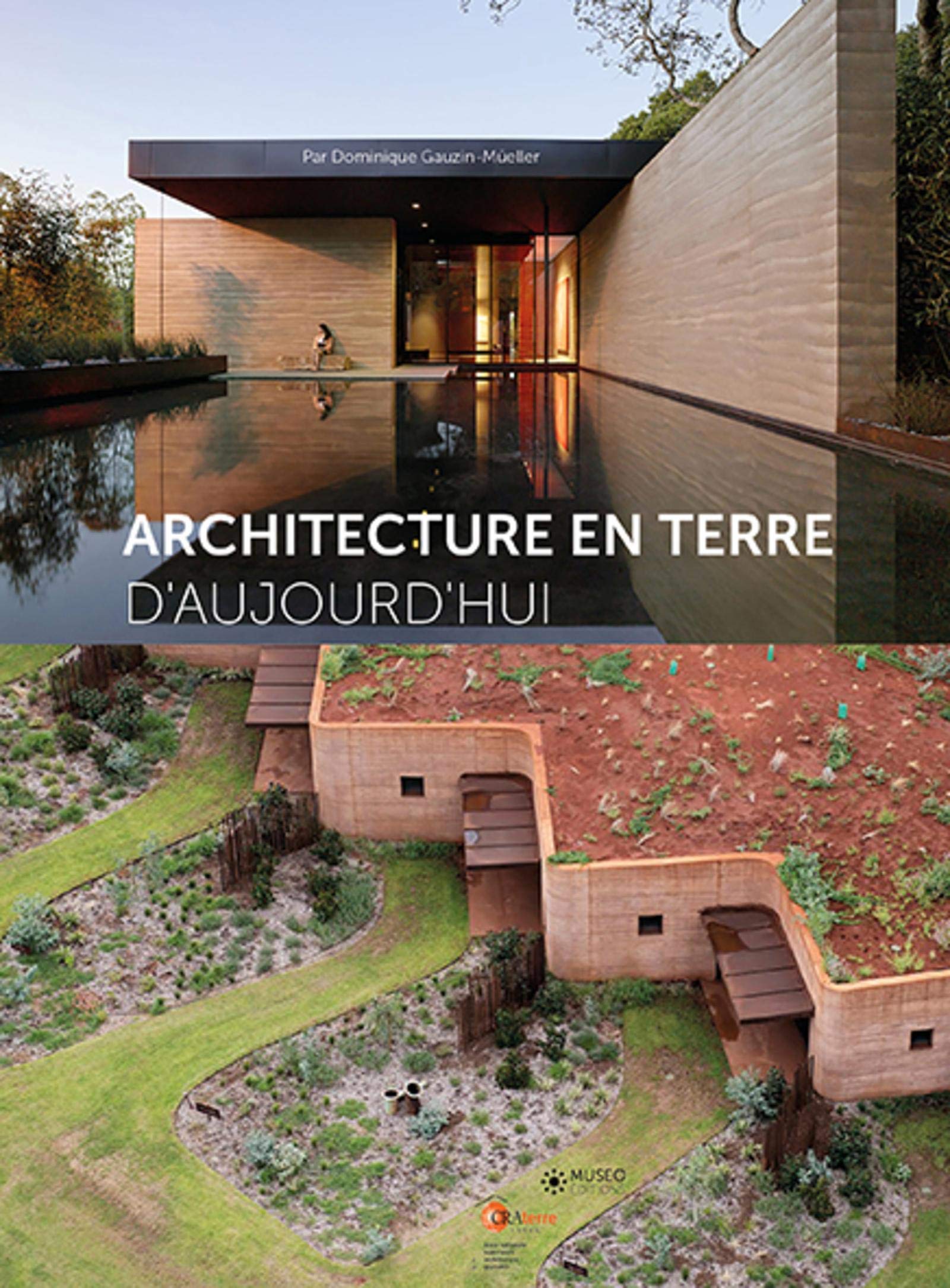 Architecture en terre d'aujourd'hui Architecture