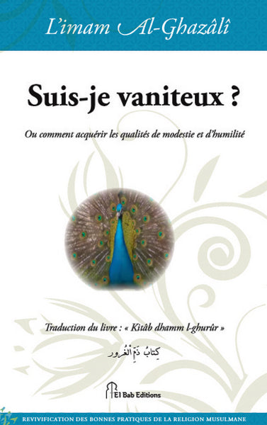 Suis-je vaniteux ? : Comment acquérir les qualités de modestie et d'humilité ? Books