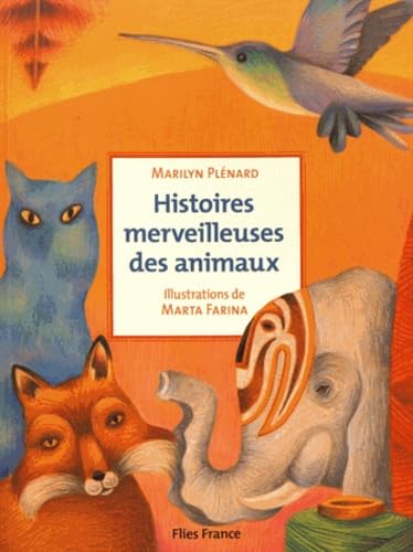 Histoire merveilleuse des animaux Non-fiction