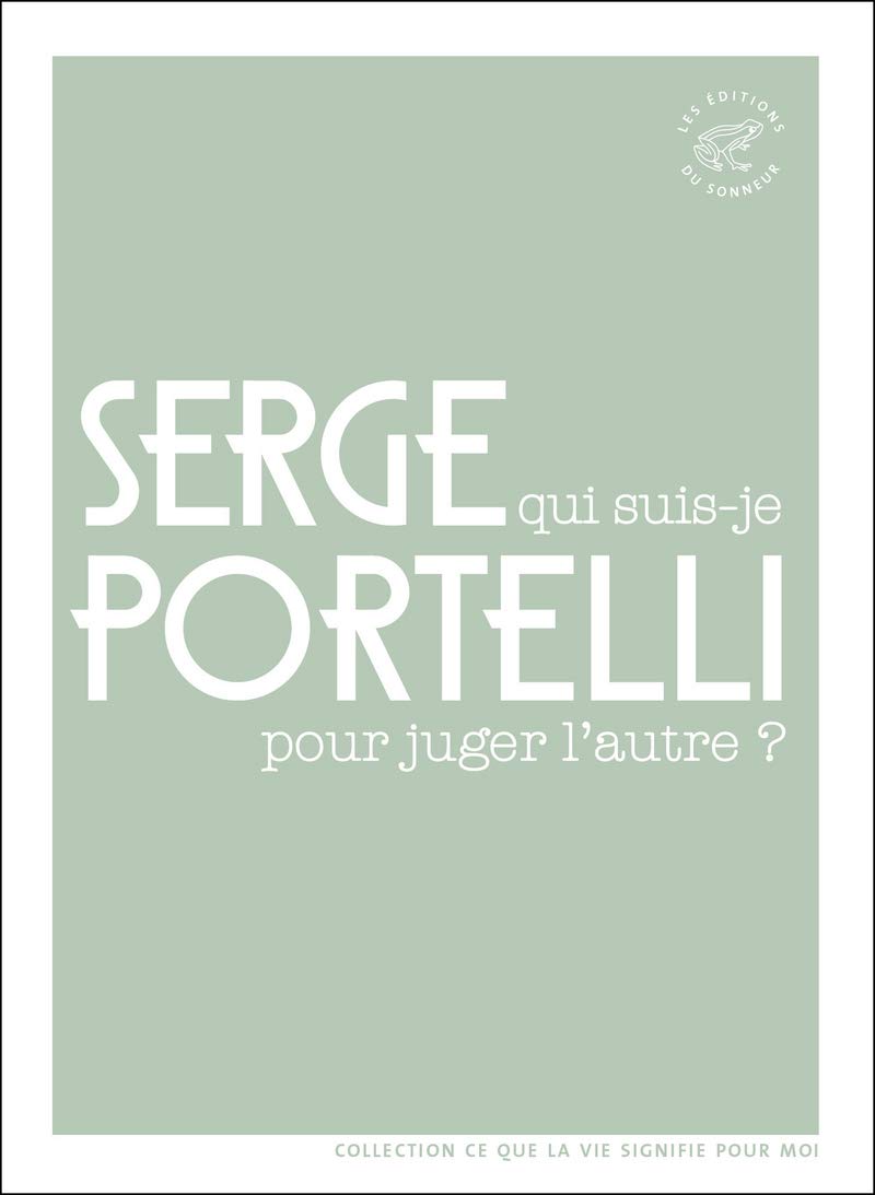 Qui suis-je pour juger l'autre ? Social Sciences
