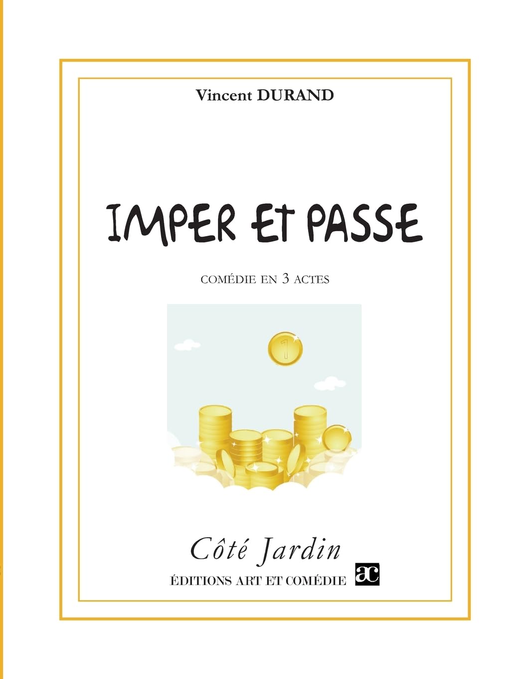 Imper et passe: Comédie en trois actes book