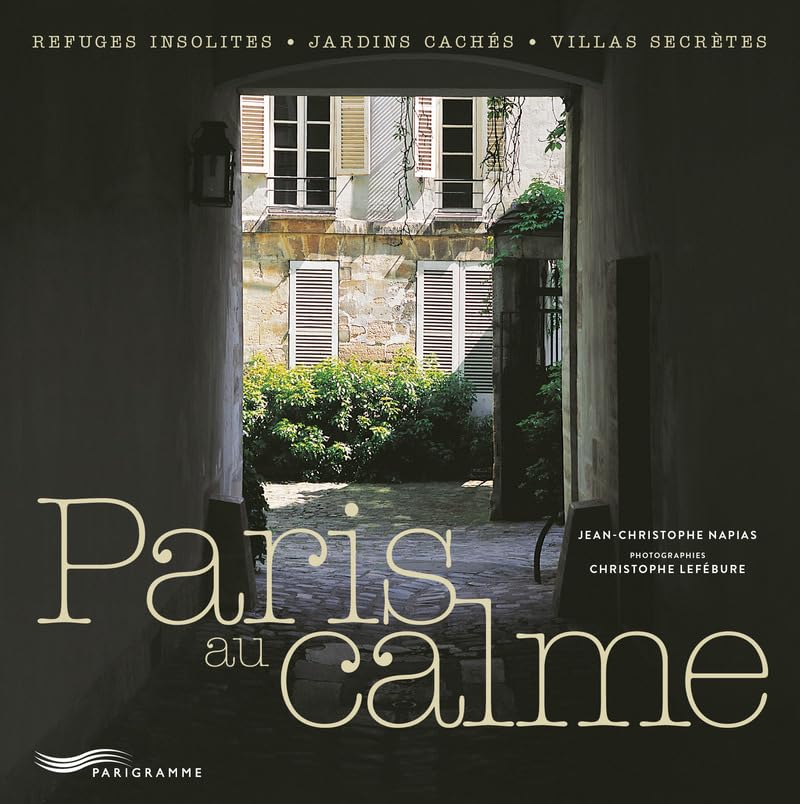 Paris au calme Leisure, Home & Garden