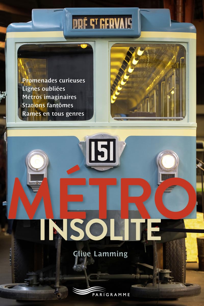 Metro insolite - Promenades curieuses, lignes oubliées, métros imaginaires, stations fantômes, rames en tous genre Leisure, Home & Garden